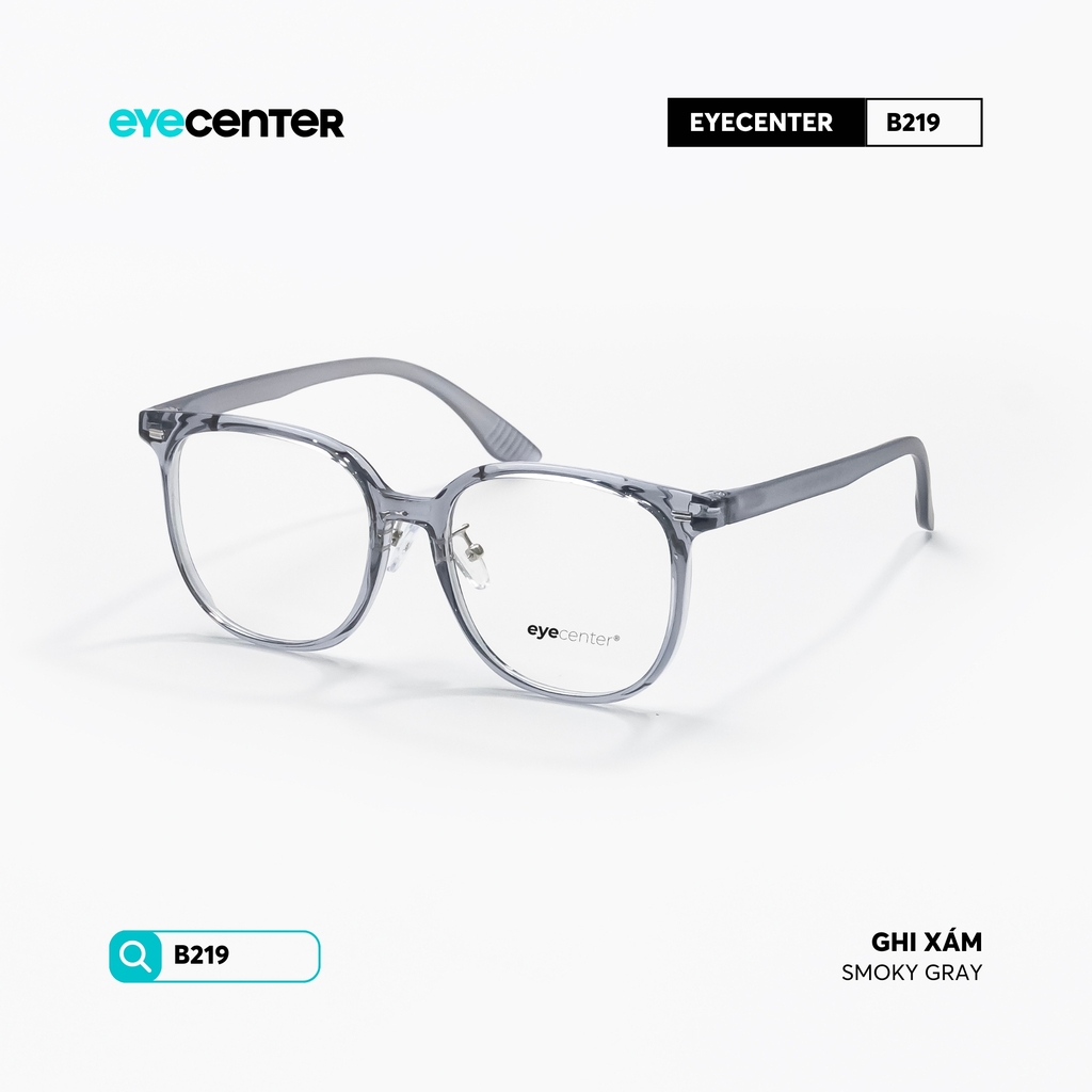 [B219] Gọng kính cận nam nữ chất liệu nhựa siêu nhẹ nhiều màu by Eye Center Vietnam