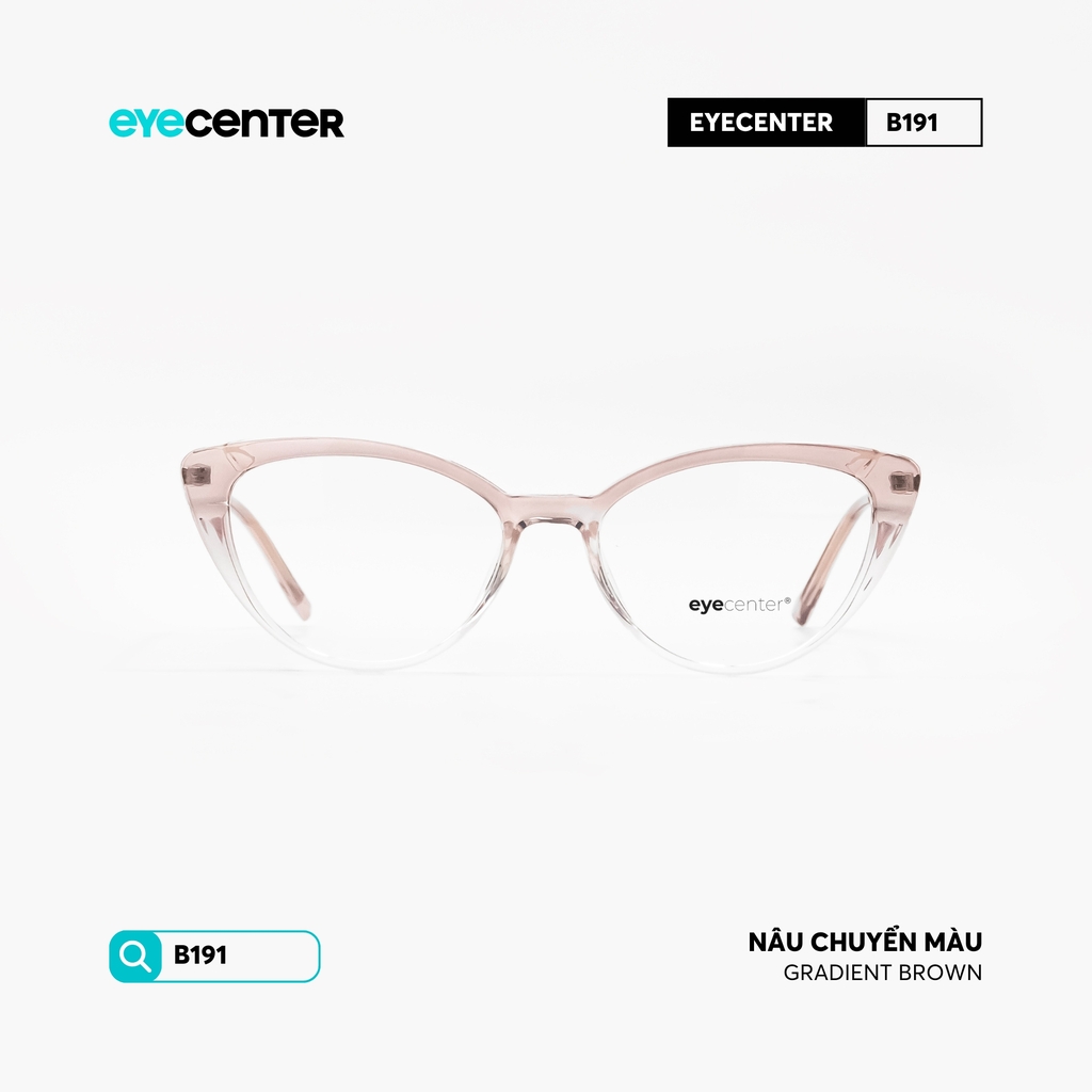 [B191] Gọng kính cận nữ chính hãng EYECENTER nhựa phối kim loại by Eye Center Vietnam