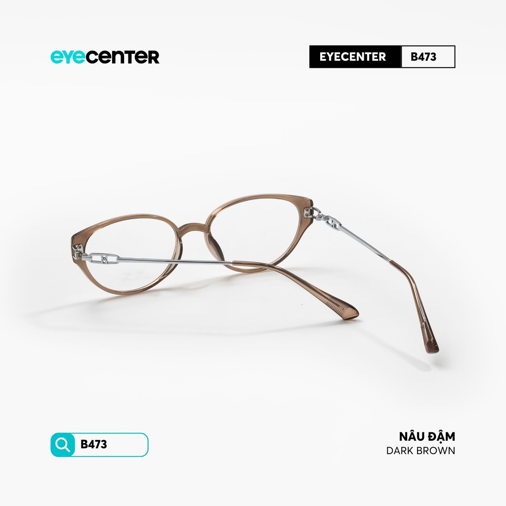 [B473] Gọng kính cận mắt mèo nữ chất liệu nhựa phối kim loại chống gỉ by Eye Center Vietnam