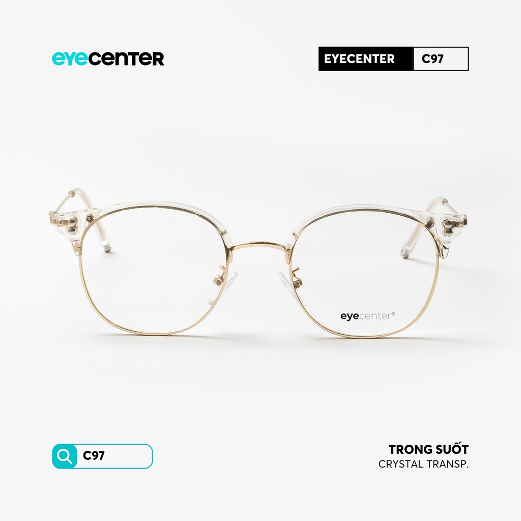 [C97] Gọng kính cận kim loại nam nữ EYECENTER nhựa phối kim loại chống gỉ by Eye Center Vietnam