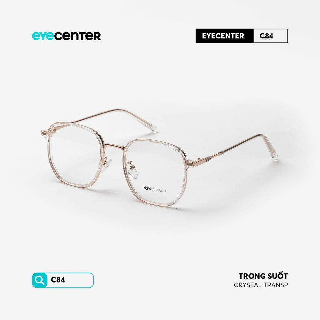 [C84] Gọng kính cận nam nữ EYECENTER nhựa phối kim loại by Eye Center Vietnam