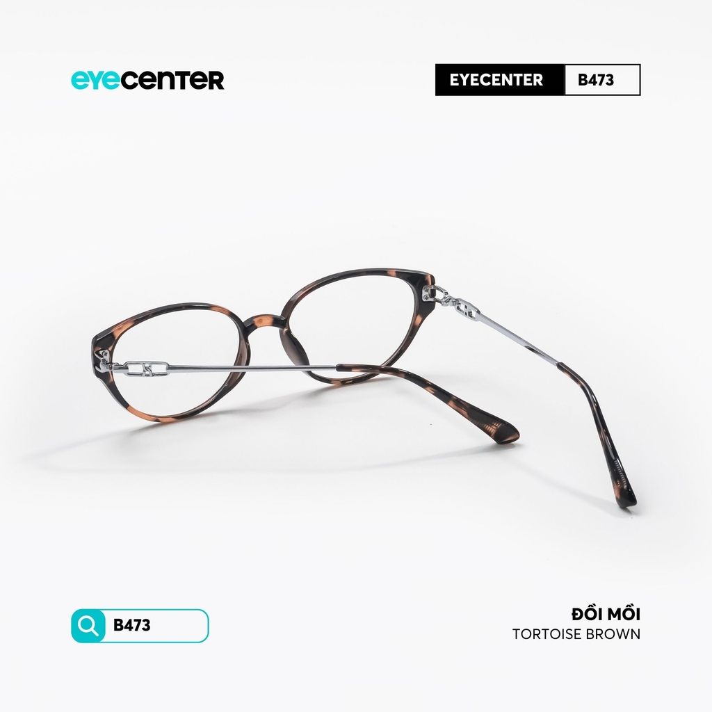 [B473] Gọng kính cận mắt mèo nữ chất liệu nhựa phối kim loại chống gỉ by Eye Center Vietnam
