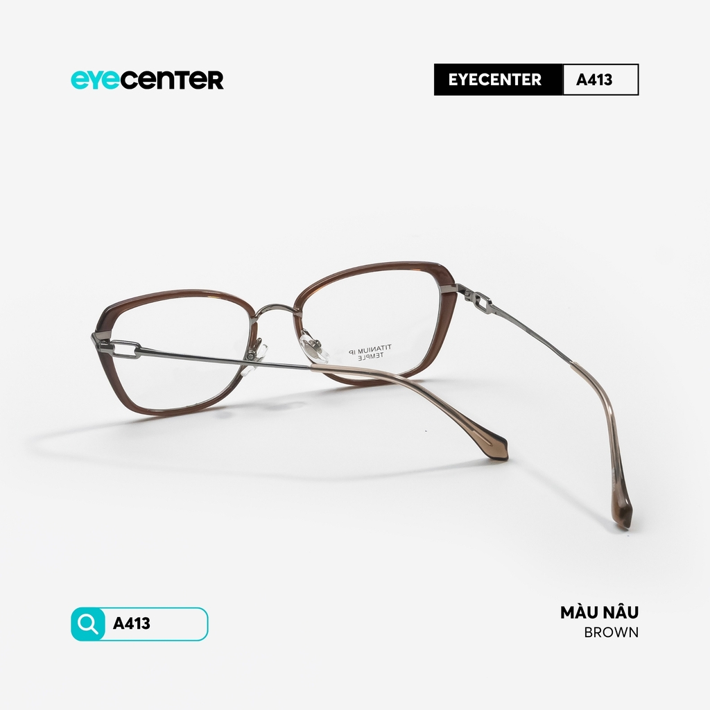 [VA413] Gọng kính cận mắt mèo nữ chất liệu nhựa phối kim loại chống gỉ by Eye Center Vietnam