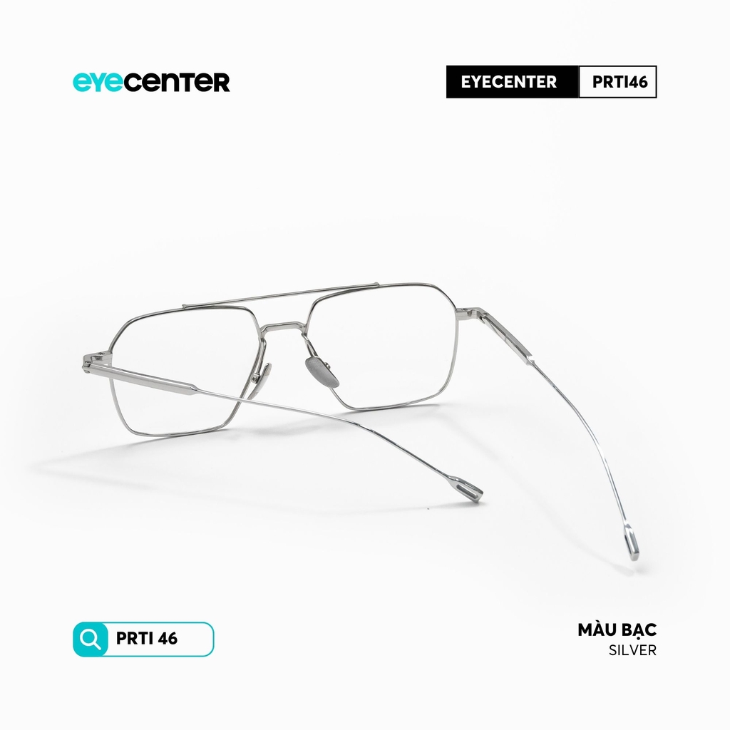 [PRTI 46] Gọng kính cận nam nữ chất liệu Titanium siêu nhẹ chống gỉ  by Eye Center Vietnam