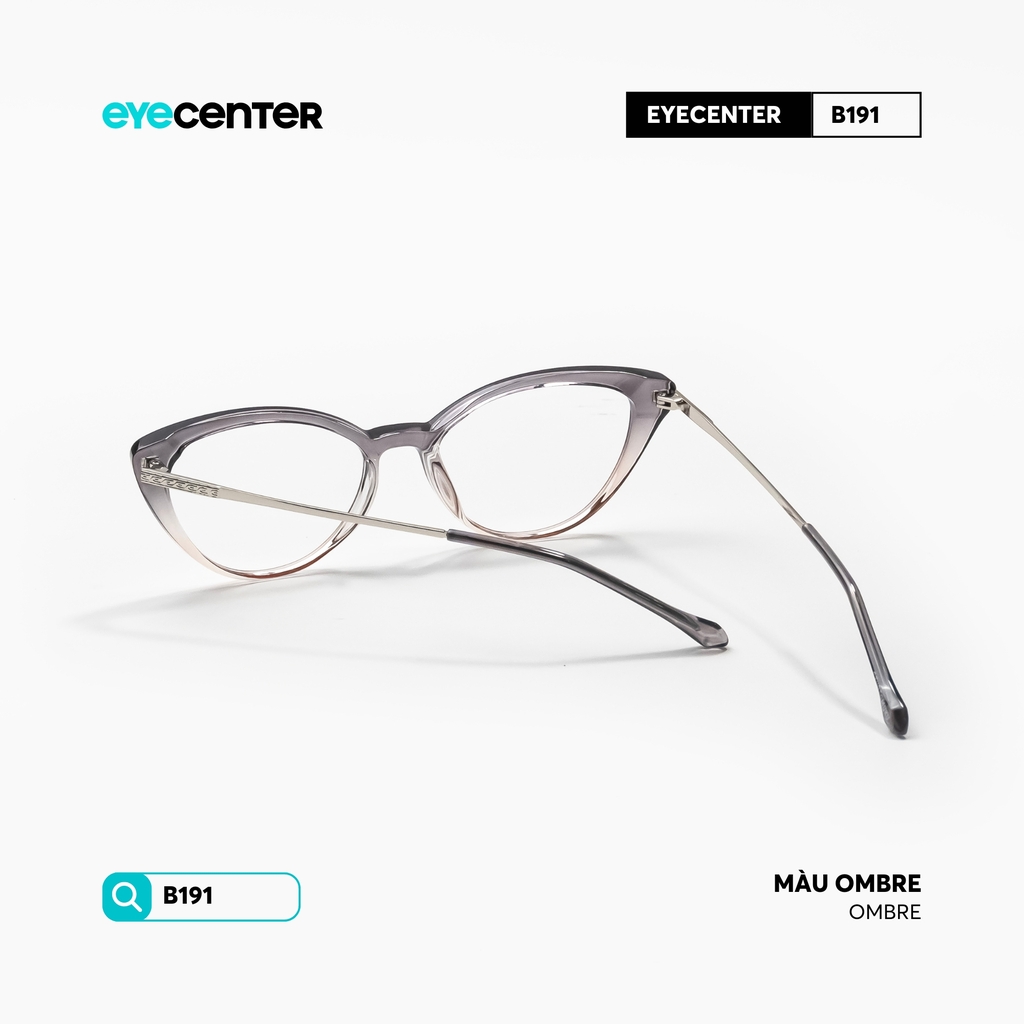 [B191] Gọng kính cận nữ chính hãng EYECENTER nhựa phối kim loại by Eye Center Vietnam