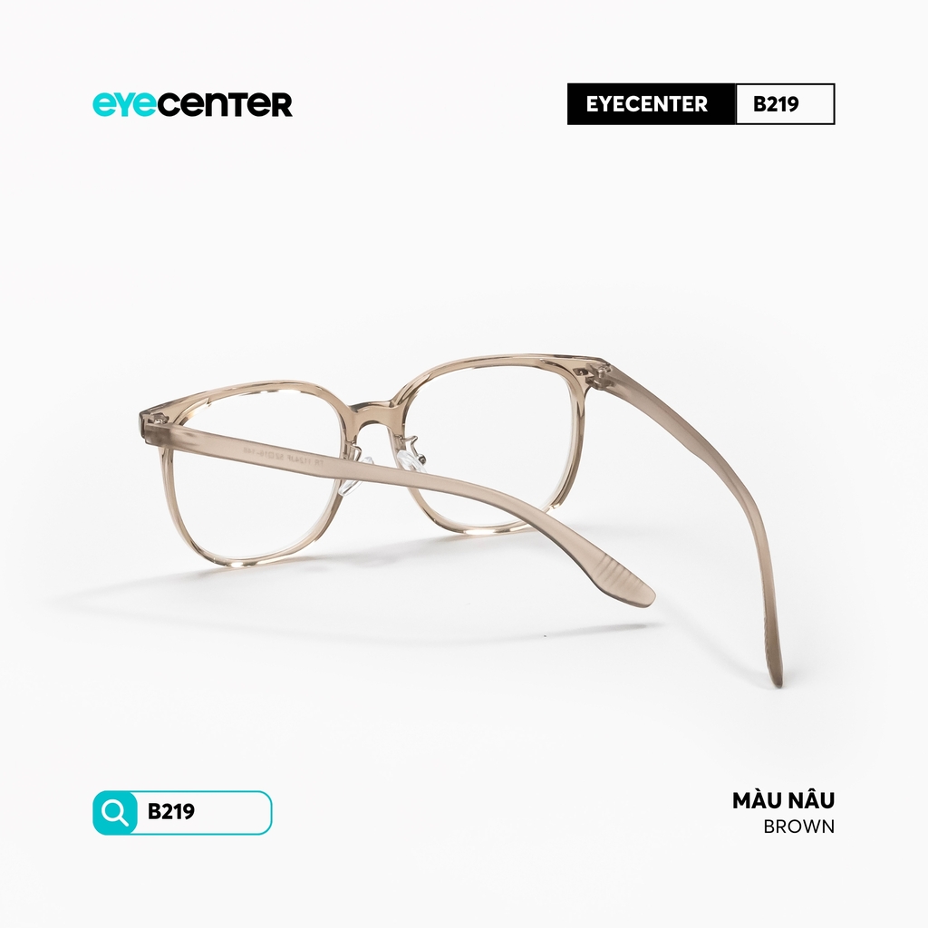[B219] Gọng kính cận nam nữ chất liệu nhựa siêu nhẹ nhiều màu by Eye Center Vietnam