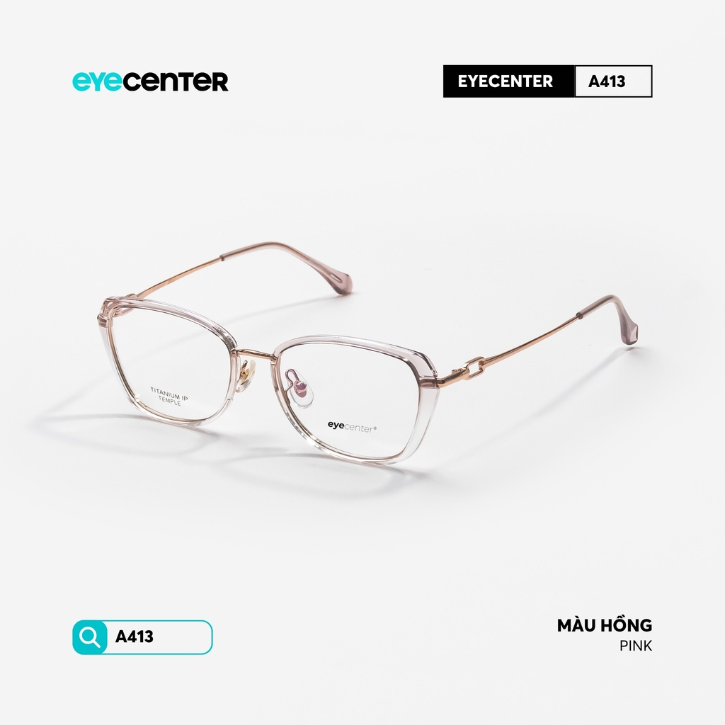 [VA413] Gọng kính cận mắt mèo nữ chất liệu nhựa phối kim loại chống gỉ by Eye Center Vietnam