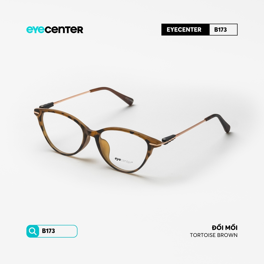 [B173] Gọng kính cận mắt mèo nữ chất liệu nhựa phối kim loại by Eye Center Vietnam