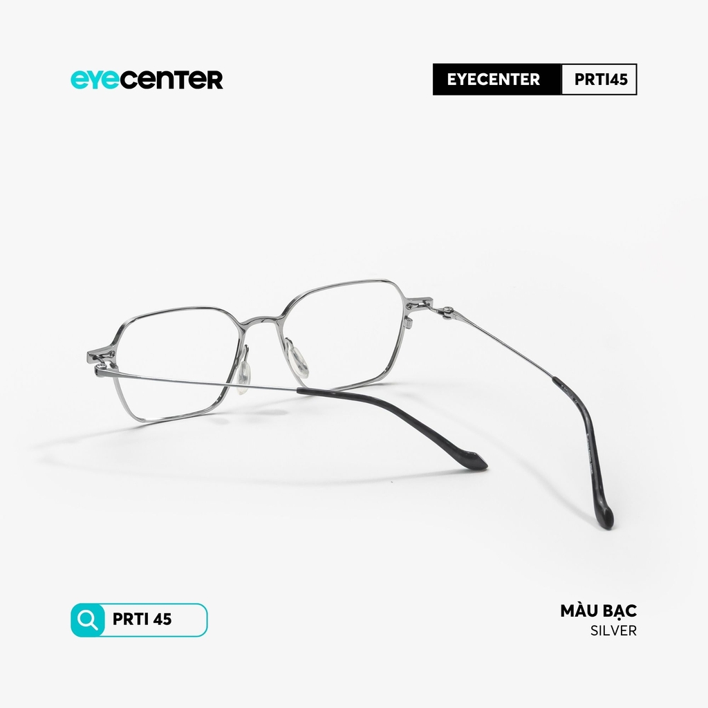 [PRTI45] Gọng kính cận nam nữ chất liệu Titanium siêu nhẹ chống gỉ by Eye Center Vietnam