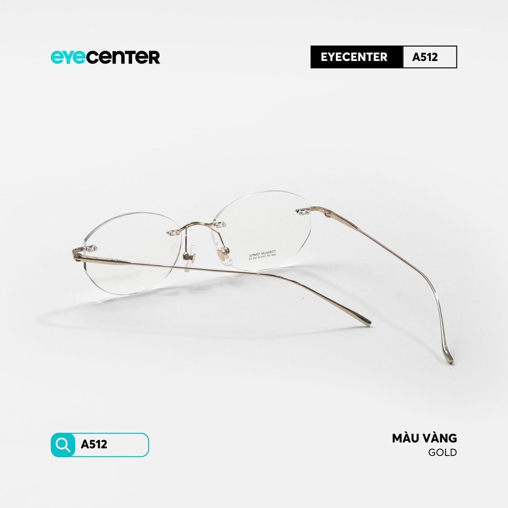 [A512] Gọng kính cận không viền nam nữ Titanium siêu nhẹ chống gỉ by Eye Center Vietnam