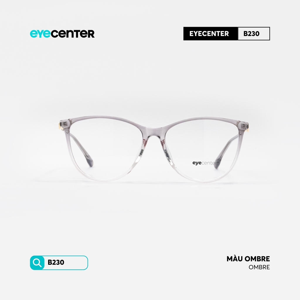 [B230] Gọng kính cận nữ mắt mèo chất  liệu nhựa phối kim loại chống gỉ by Eye Center Vietnam