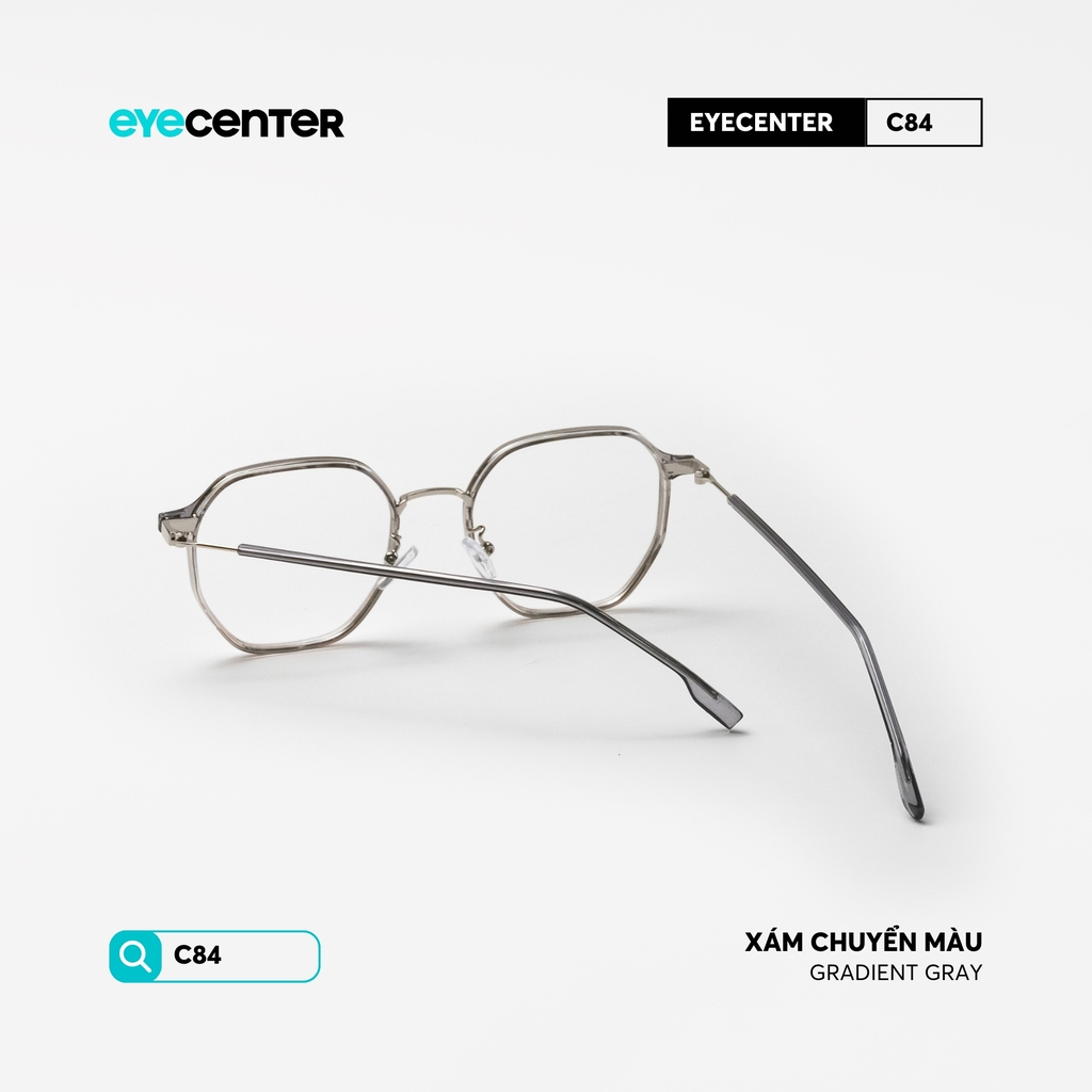 [C84] Gọng kính cận nam nữ EYECENTER nhựa phối kim loại by Eye Center Vietnam