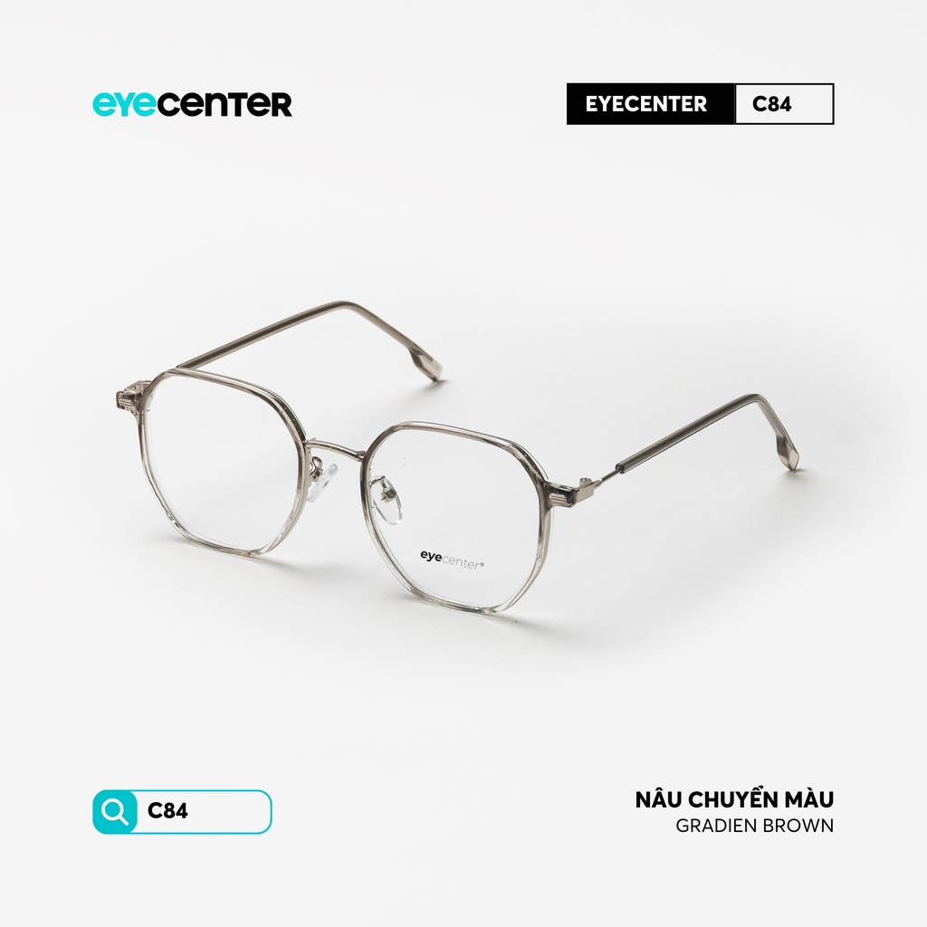 [C84] Gọng kính cận nam nữ EYECENTER nhựa phối kim loại by Eye Center Vietnam