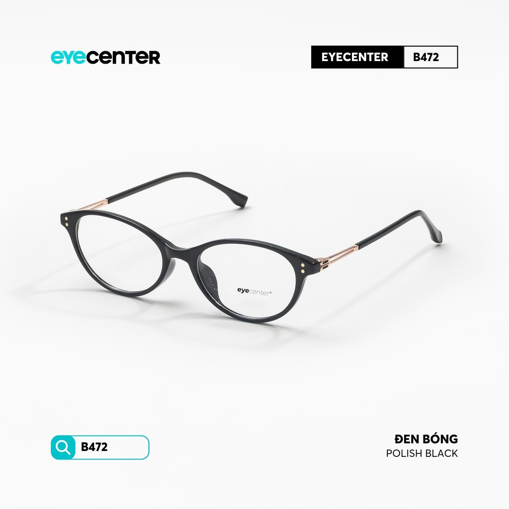 [B472] Gọng kính cận mắt mèo nữ chất liệu nhựa phối kim loại chống gỉ by Eye Center Vietnam