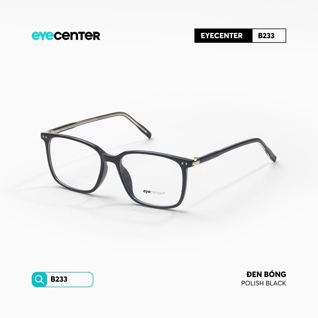 [VB233] Gọng kính cận nhựa nam nữ chất liệ nhựa lõi thép chống gãy by Eye Center Vietnam