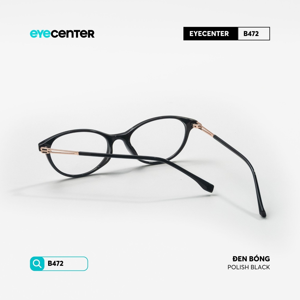 [B472] Gọng kính cận mắt mèo nữ chất liệu nhựa phối kim loại chống gỉ by Eye Center Vietnam