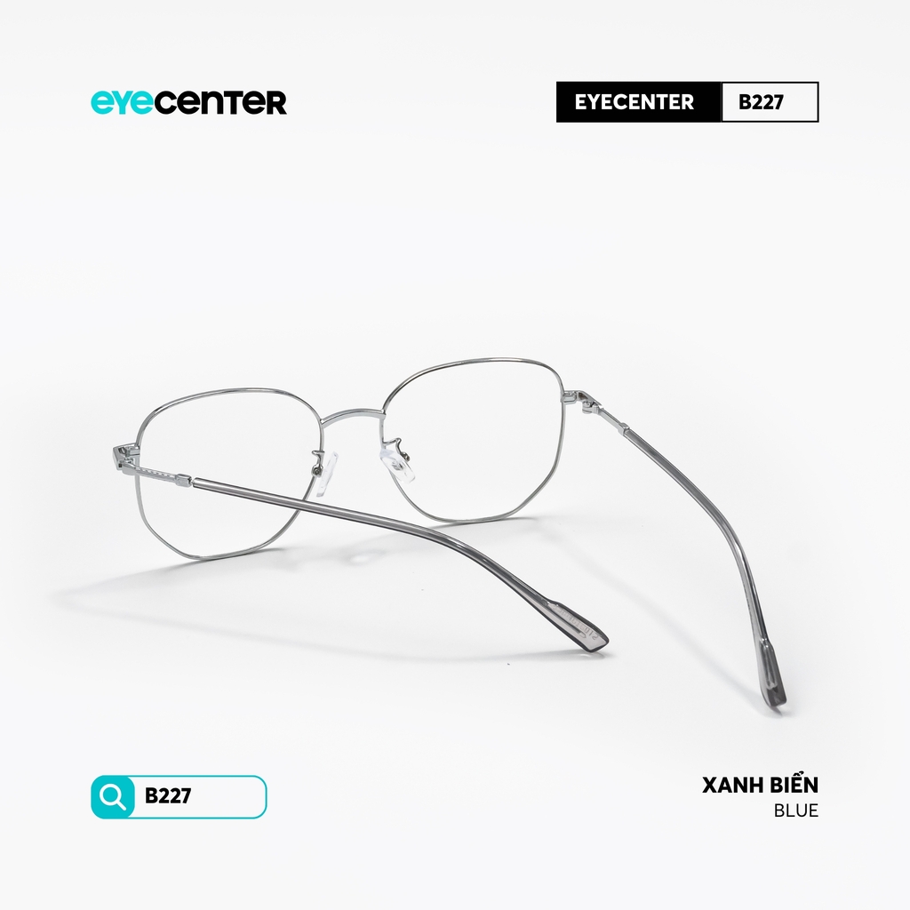 [B227] Gọng kính cận nam nữ chất liệu kim loại chống gỉ by Eye Center Vietnam