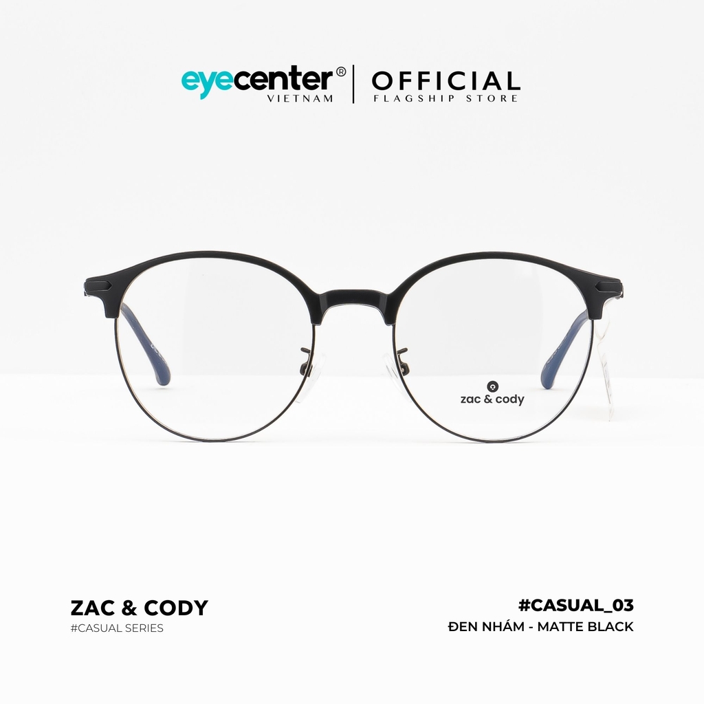 [C03] Gọng kính cận nam nữ chính hãng ZAC & CODY kim loại chống gỉ nhiều màu casual.03 2736 by Eye Center Vietnam