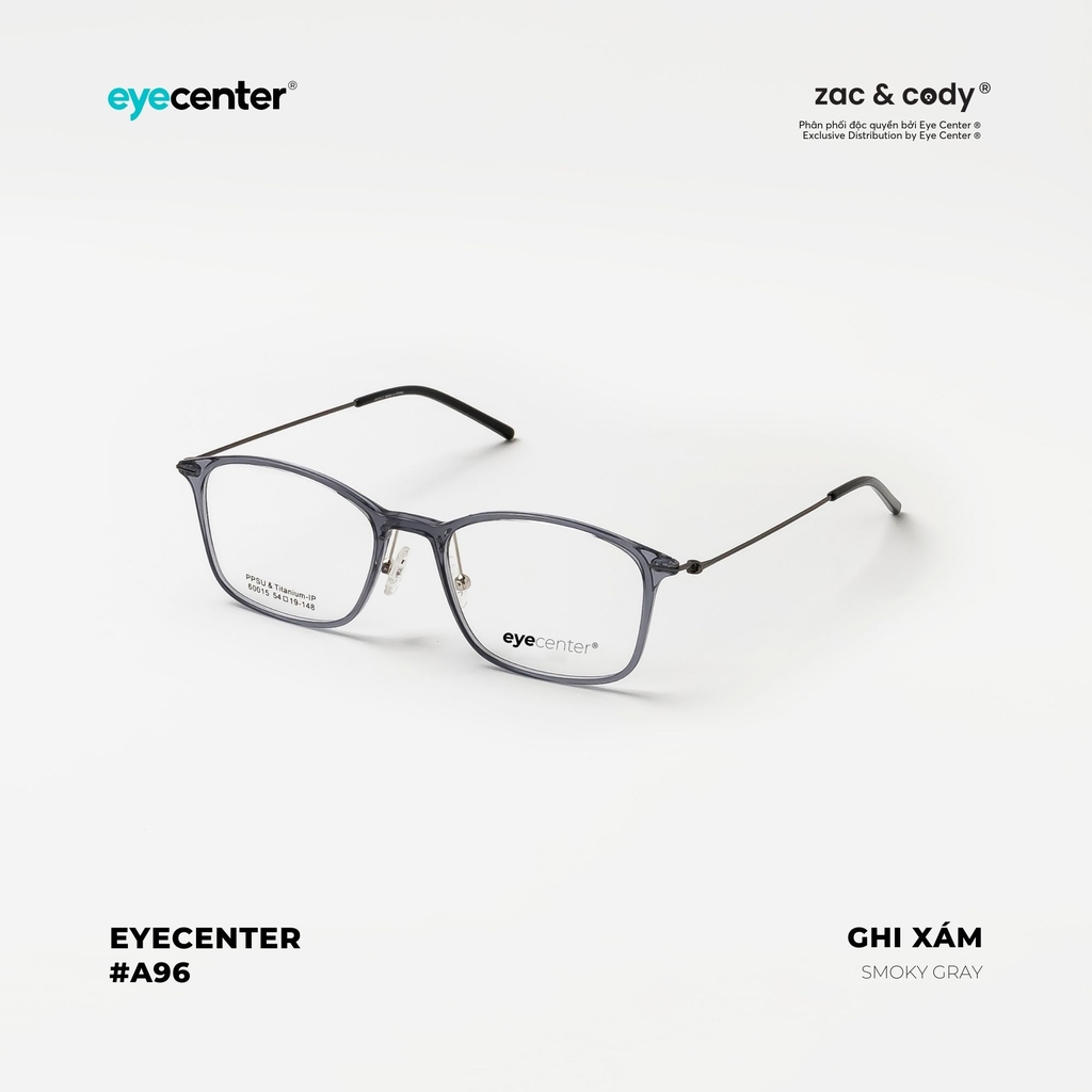 [A96] Gọng kính cận nam nữ chính hãng  ZAC & CODY ZC 60015  by Eye Center Vietnam