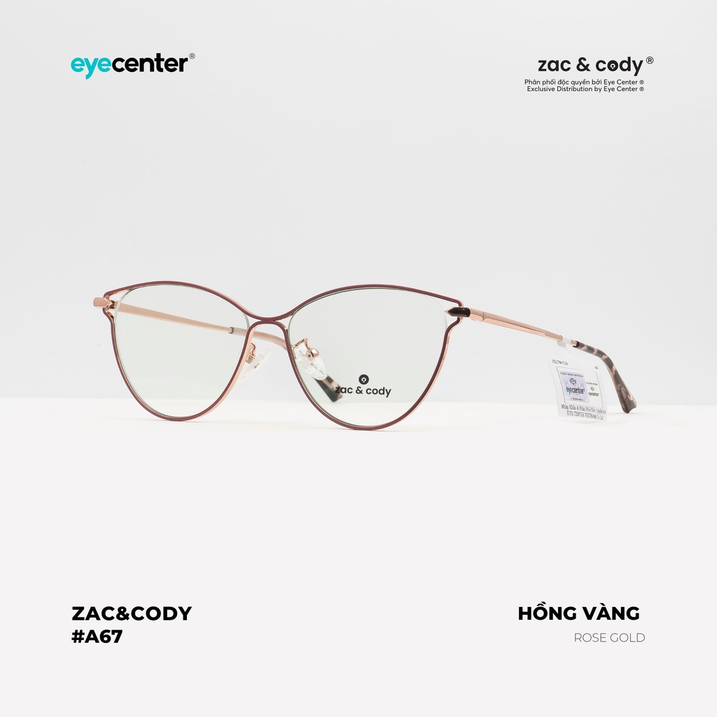 [A67]Gọng kính cận nữ chính hãng ZAC & CODY dáng mắt mèo kim loại chống gỉ signature cao cấp ZC LC704 by Eye Center Vietnam