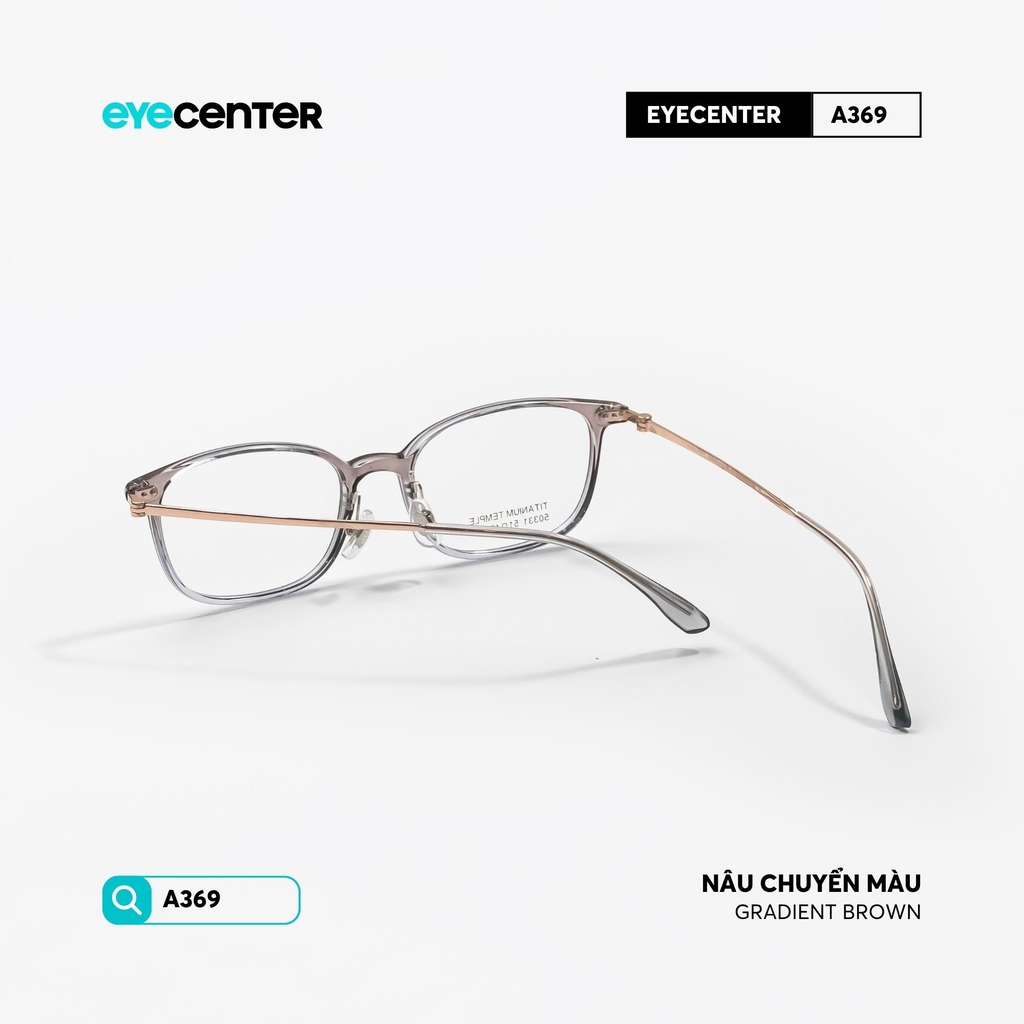 [A370] Gọng kính cận nam nữ chất liệu Titanium siêu nhẹ chống gỉ by Eye Center Vietnam