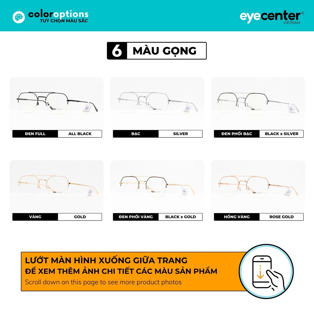 [C68]Gọng kính cận nam nữ chính hãng  EYECENTER  kim loại chống gỉ nhiều màu casual.68 EC 31752 by Eye Center Vietnam