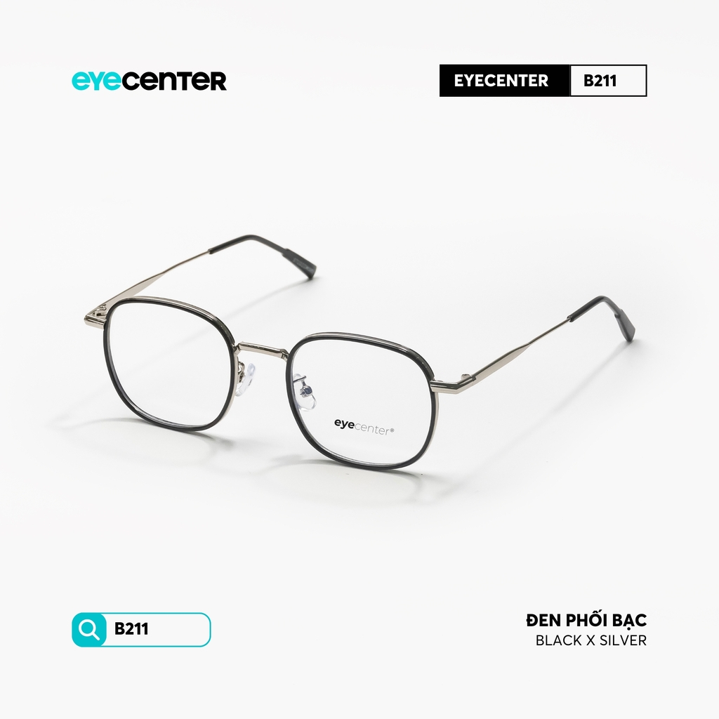 [B211] Gọng kính cận nam nữ chất liệu kim loại chống gỉ by Eye Center Vietnam