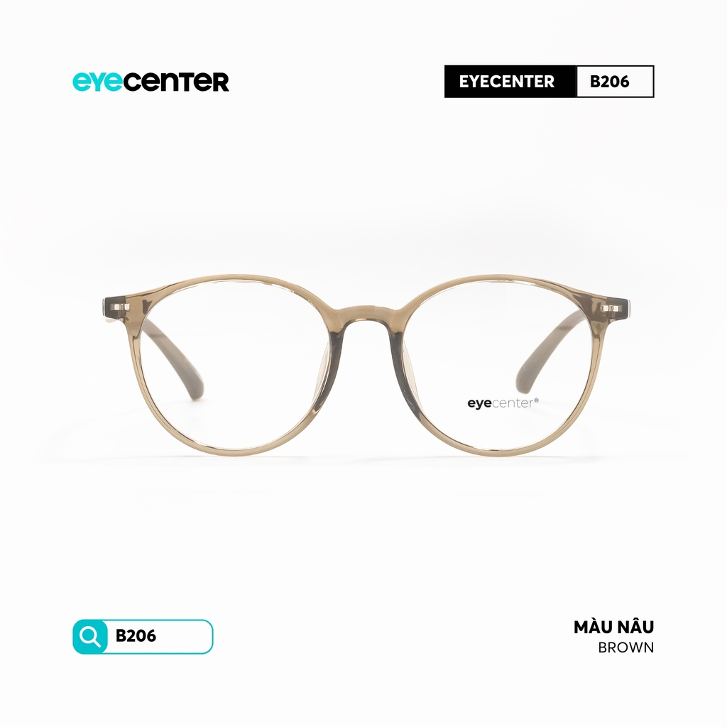 [B206] Gọng kính cận nam nữ chất liệu nhựa siêu nhẹ nhiều màu by Eye Center Vietnam