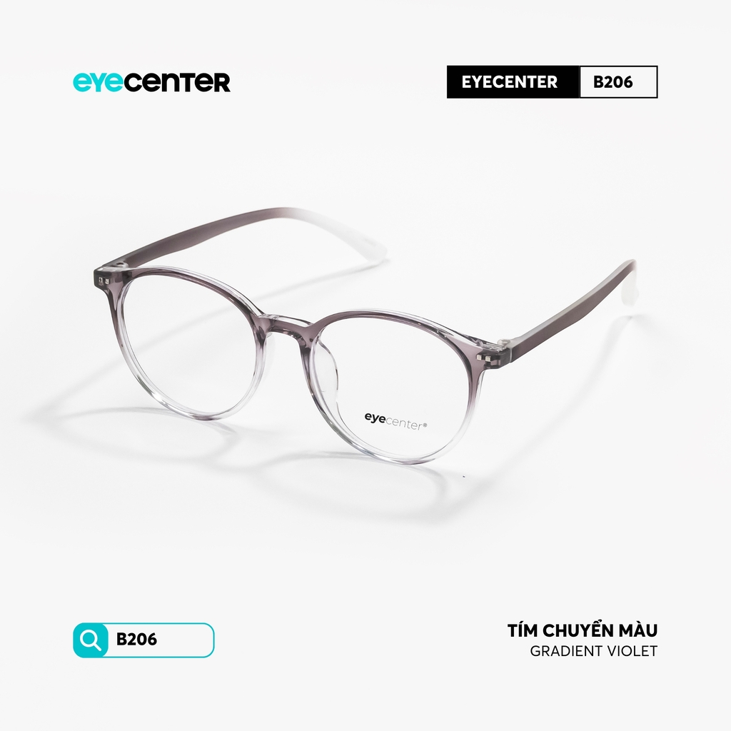 [B206] Gọng kính cận nam nữ chất liệu nhựa siêu nhẹ nhiều màu by Eye Center Vietnam