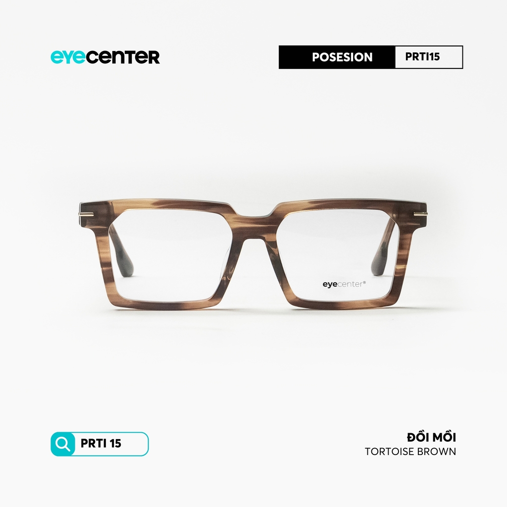 [PRTI 15] Gọng kính POSESION chất liệu nhựa Acetate nhiều màu by Eye Center Vietnam