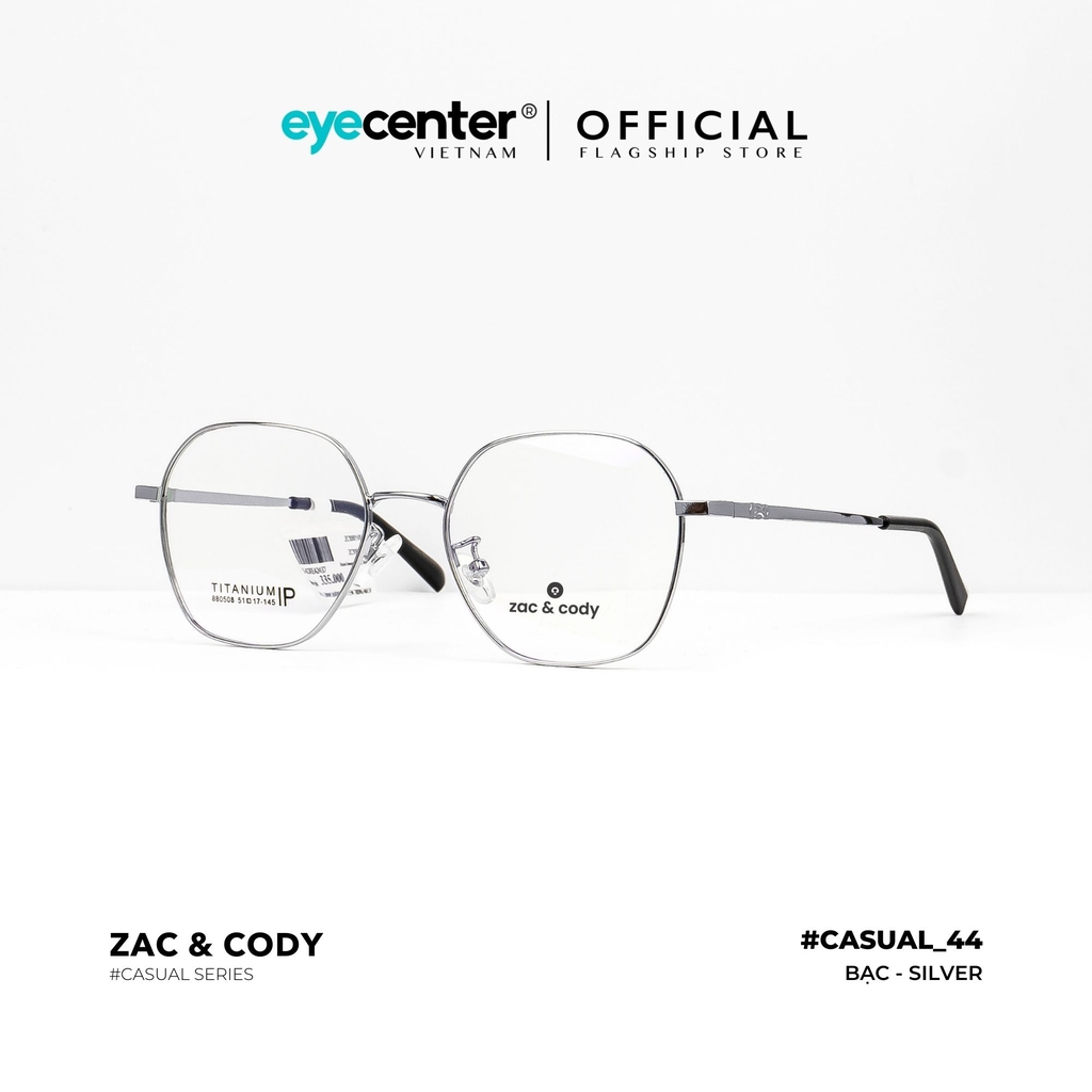 [C44] Gọng kính cận kim loại nam nữ chính hãng ZAC & CODY kim loại chống gỉ casual.44 ZC 880508 by Eye Center Vietnam