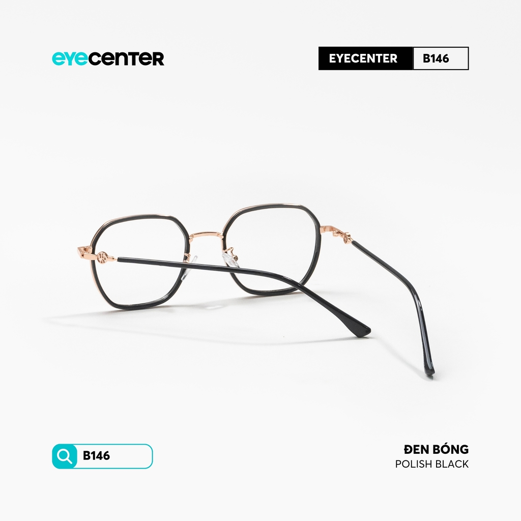 [B146] Gọng kính cận nữ chính hãng kim loại chống gỉ by Eye Center Vietnam