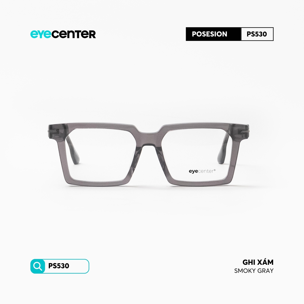 [PRTI 15] Gọng kính POSESION chất liệu nhựa Acetate nhiều màu by Eye Center Vietnam