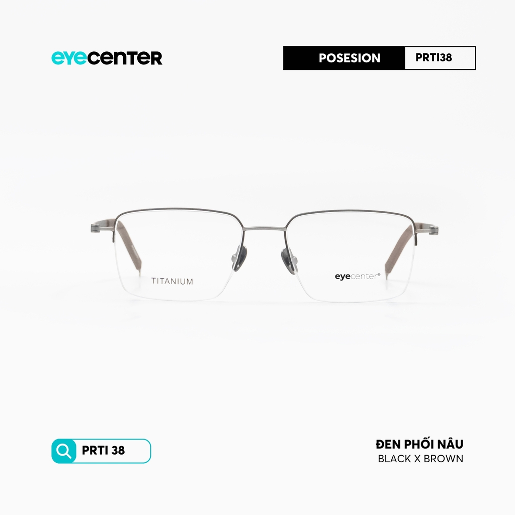 [PRTI 38] Gọng kính cận nam nữ TITANIUM siêu nhẹ chống gỉ by Eye Center Vietnam