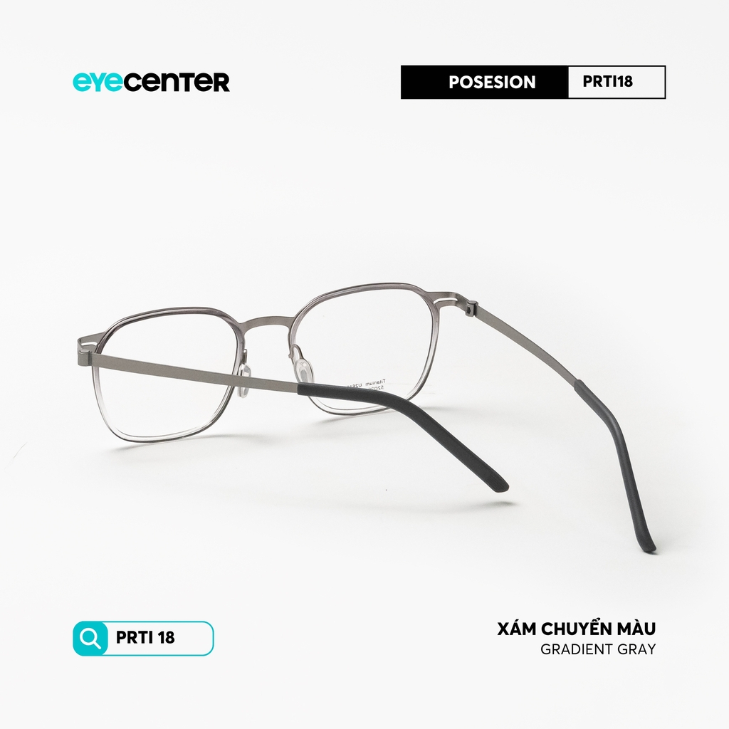 [PRTI 18] Gọng kính cận nam nữ TITANIUM siêu nhẹ chống gỉ by Eye Center Vietnam