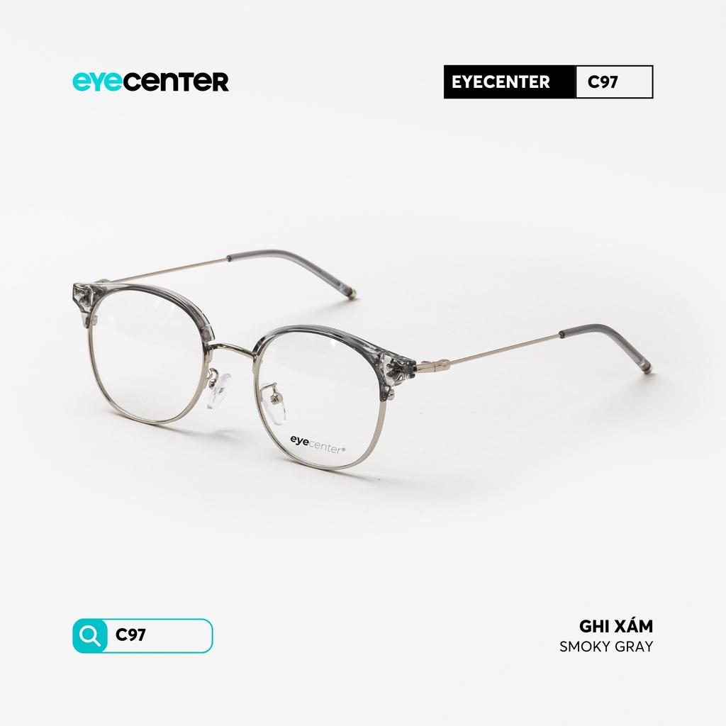 [C97] Gọng kính cận kim loại nam nữ EYECENTER nhựa phối kim loại chống gỉ by Eye Center Vietnam