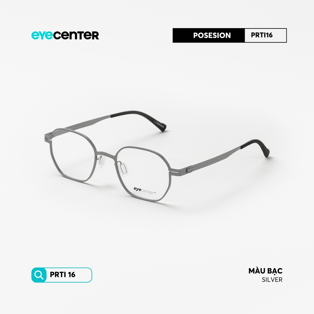 [PRTI 16] Gọng kính cận TITANIUM siêu nhẹ chống gỉ by Eye Center Vietnam