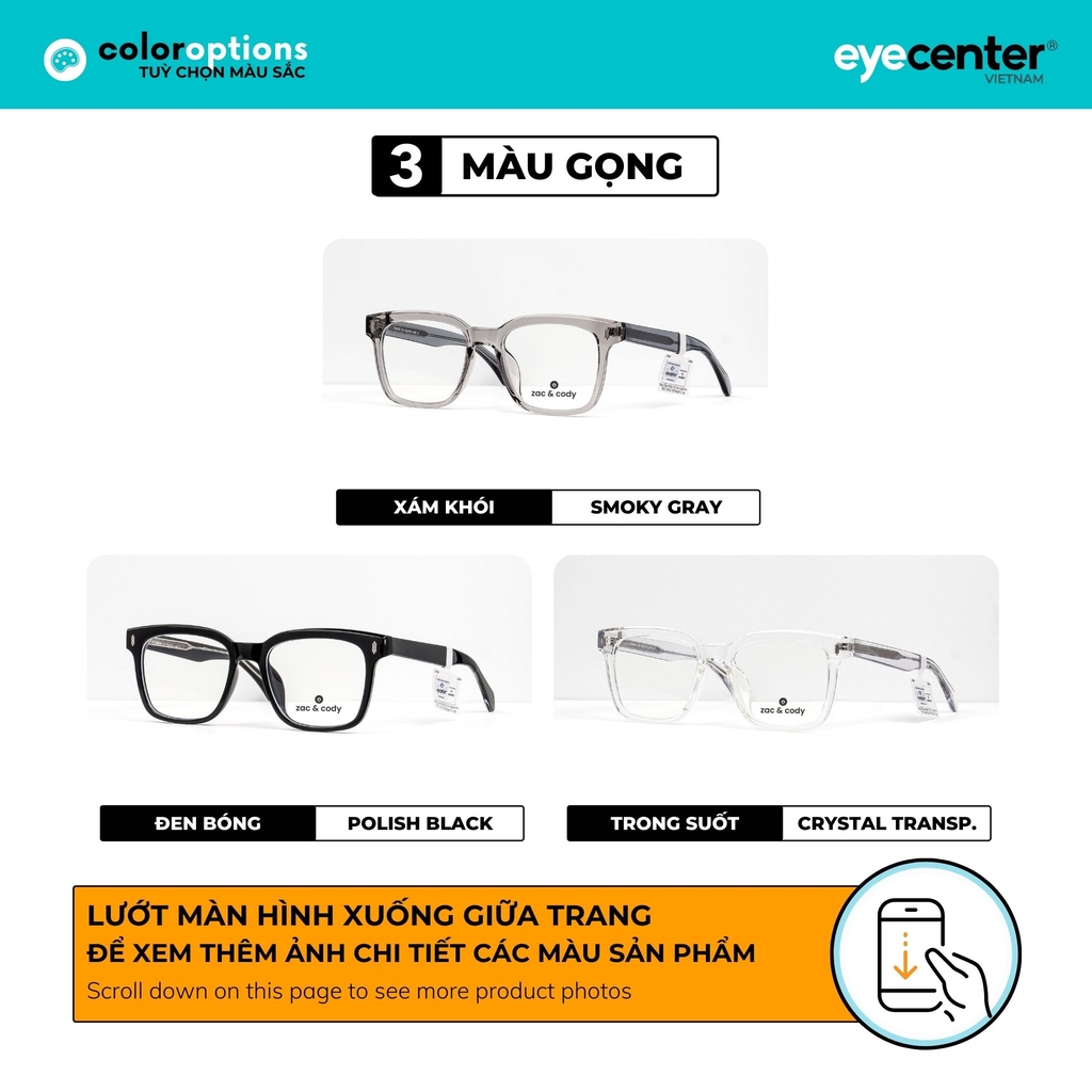 [A4] Gọng kính cận nam nữ Julian chính hãng ZAC & CODY lõi thép chống gãy ZC K9069 A4 by Eye Center Vietnam