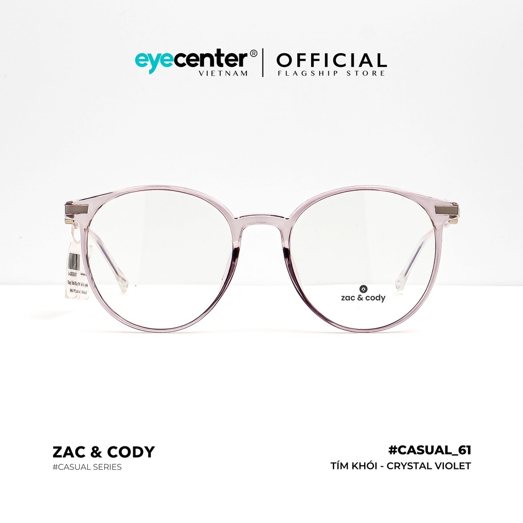 [C61]Gọng kính cận nữ chính hãng ZAC & CODY lõi thép chống gãy nhiều màu casual.61 ZC 82761 by Eye Center Vietnam