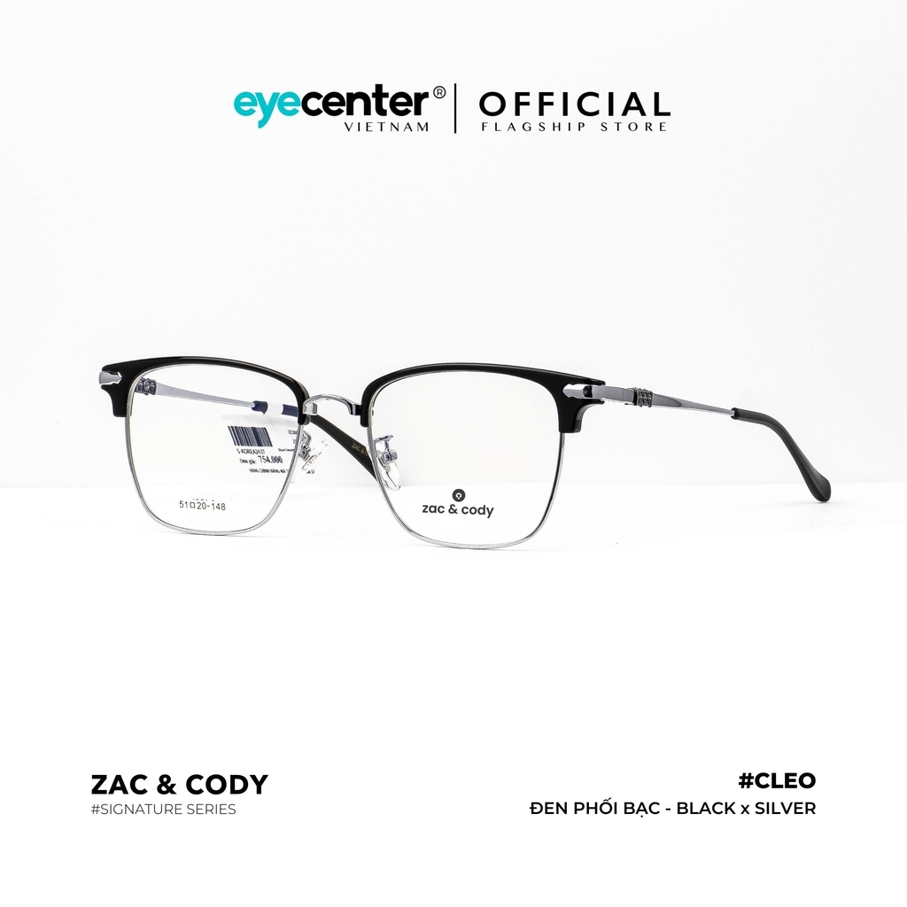 [A11] Gọng kính cận nam nữ CLEO chính hãng ZAC & CODY  kim loại chống gỉ  ZC K0002 A11 by Eye Center Vietnam