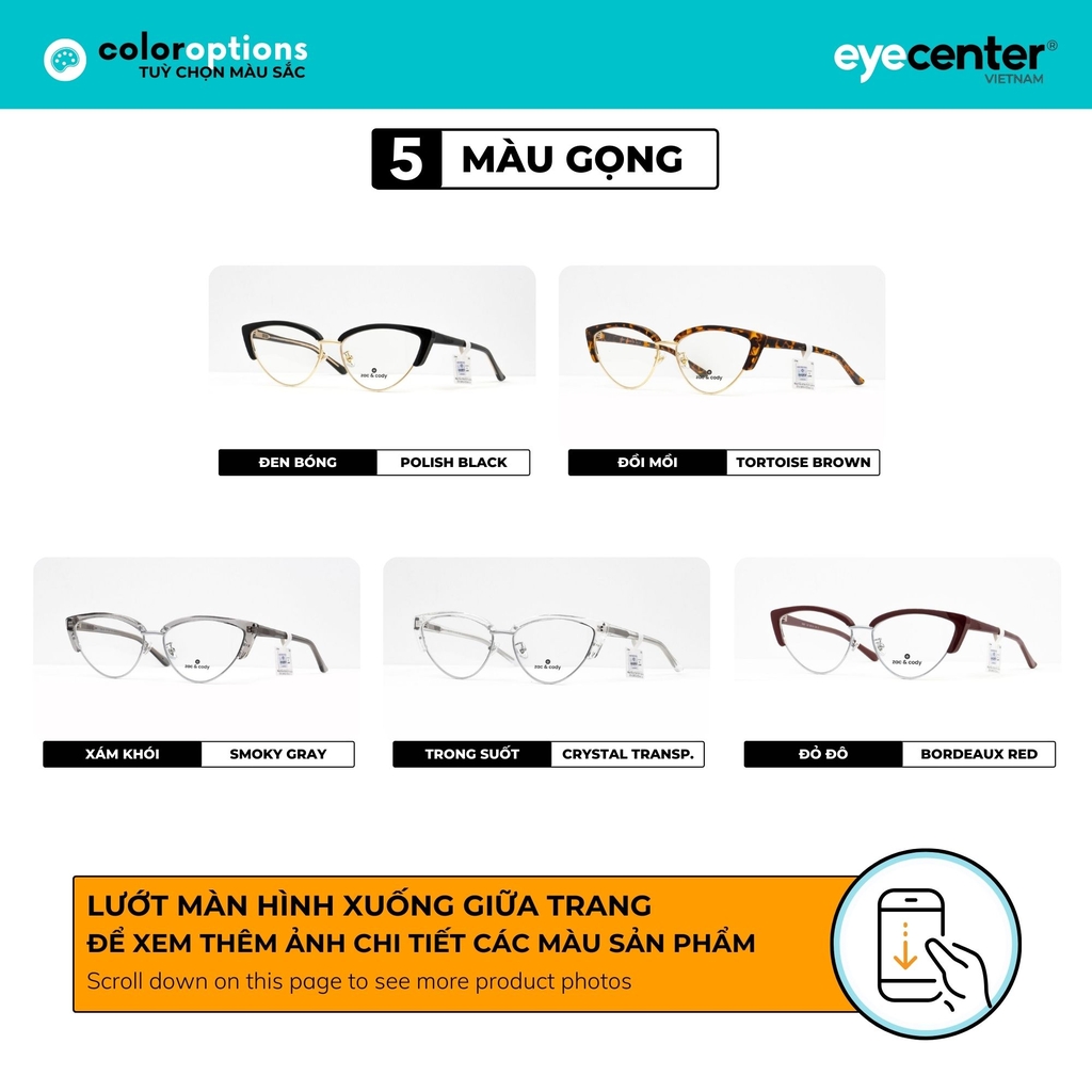 [A65]Gọng kính cận nữ chính hãng ZAC & CODY dáng mắt mèo lõi thép chống gãy cao cấp  ZC 9061 by Eye Center Vietnam