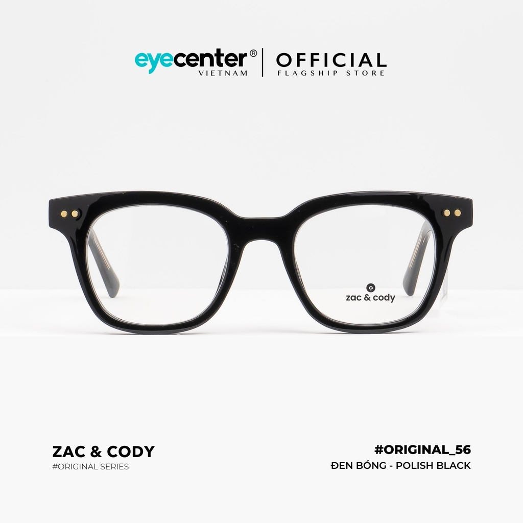 [B56][H135-6022]Gọng kính cận nam nữ  chính hãng ZAC & CODY lõi thép chống gãy cao cấp original.56 ZC H 135 by Eye Center Vietnam