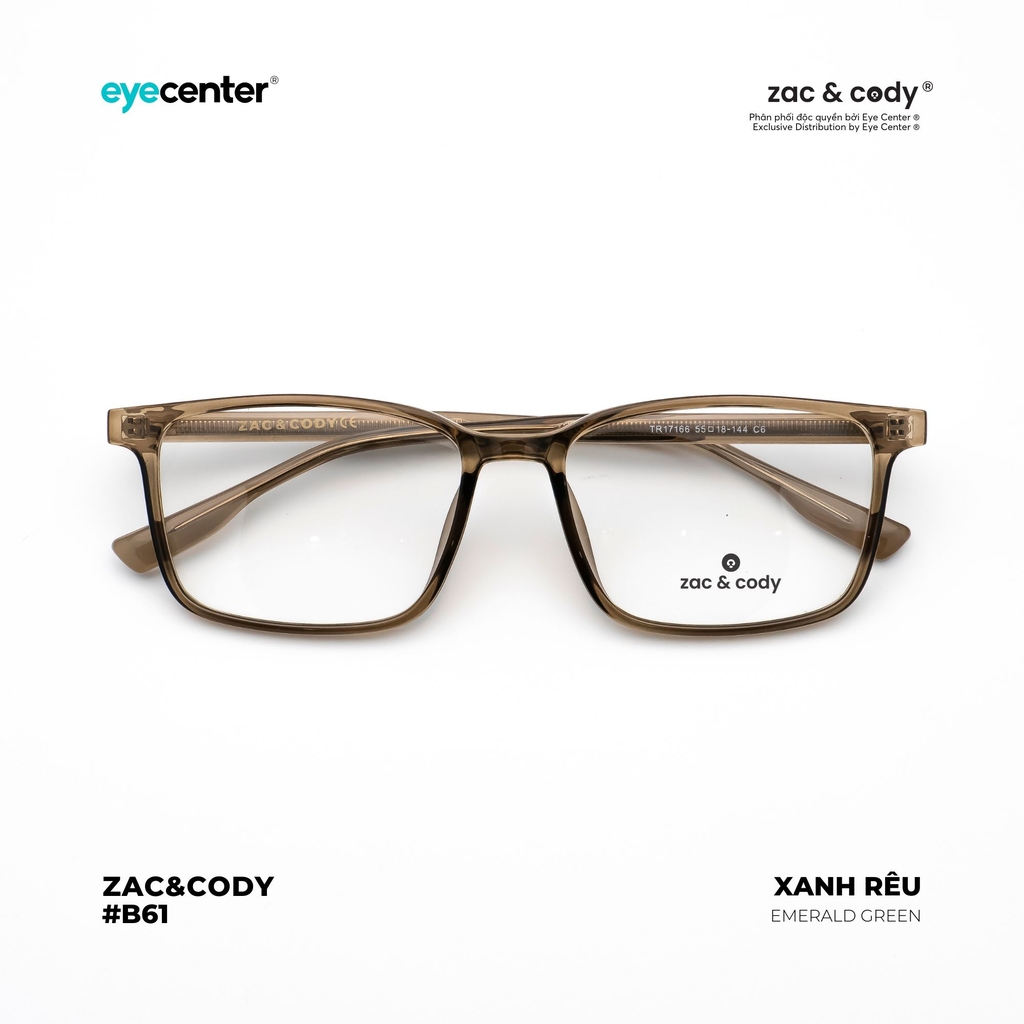 [B61] Gọng kính cận nam nữ  chính hãng ZAC & CODY B61 lõi thép chống gãy  ZC 17166 by Eye Center Vietnam