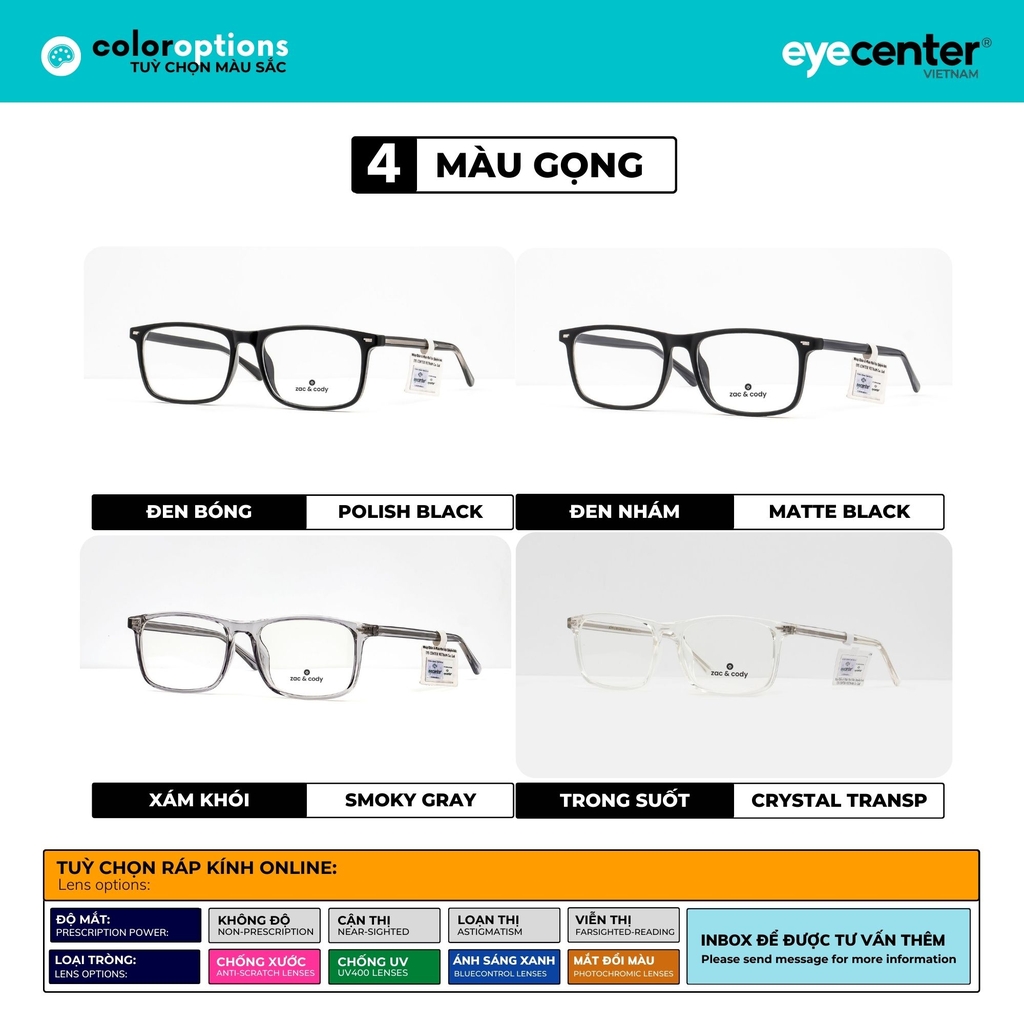 [C58] Gọng kính cận nam nữ chính hãng ZAC & CODY lõi thép chống gãy nhiều màu casual.58  ZC 82582 by Eye Center Vietnam