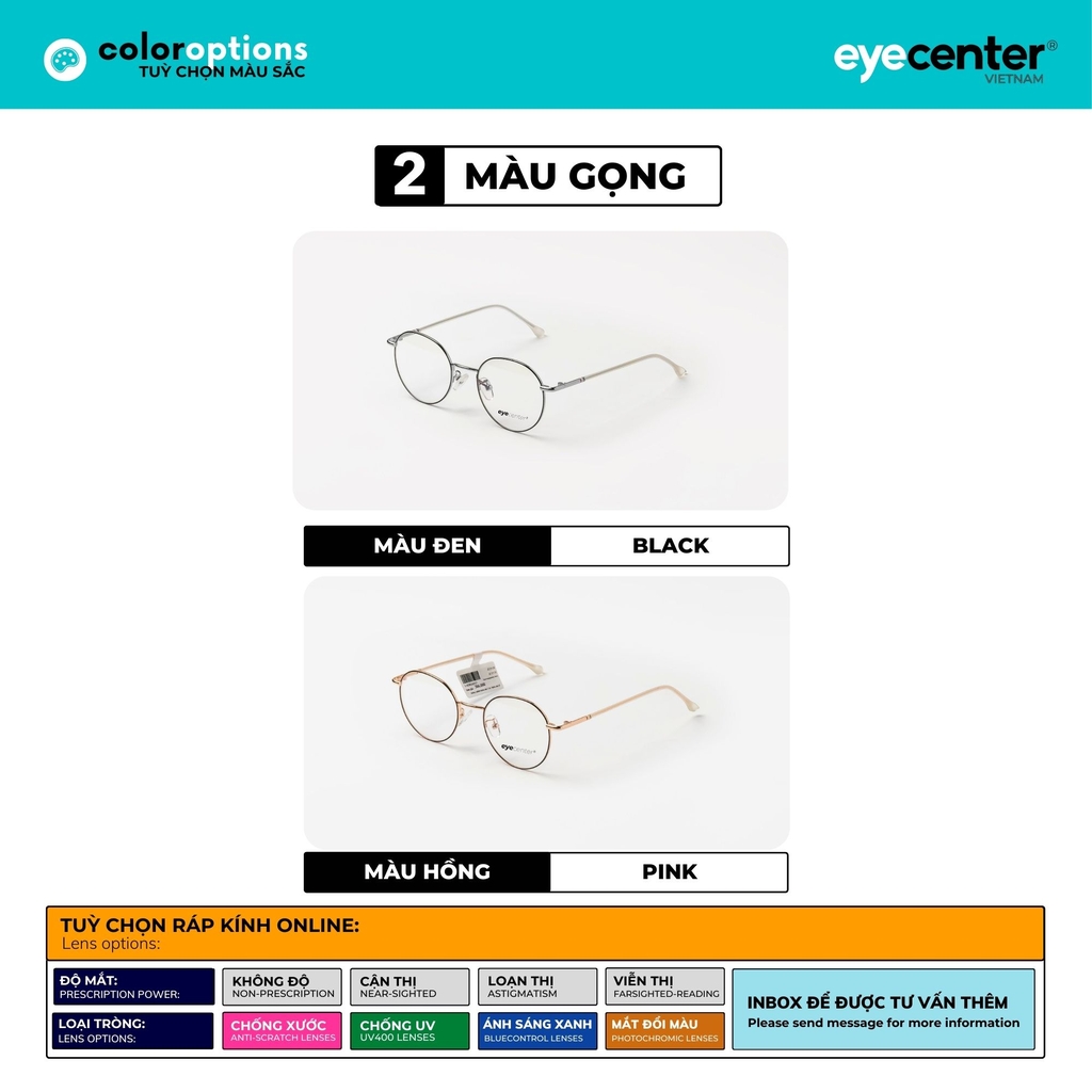 [K07] Gọng kính cận nữ chính hãng EYECENTER kim loại chống gỉ nhiều màu K07 EK D29120 by Eye Center Vietnam