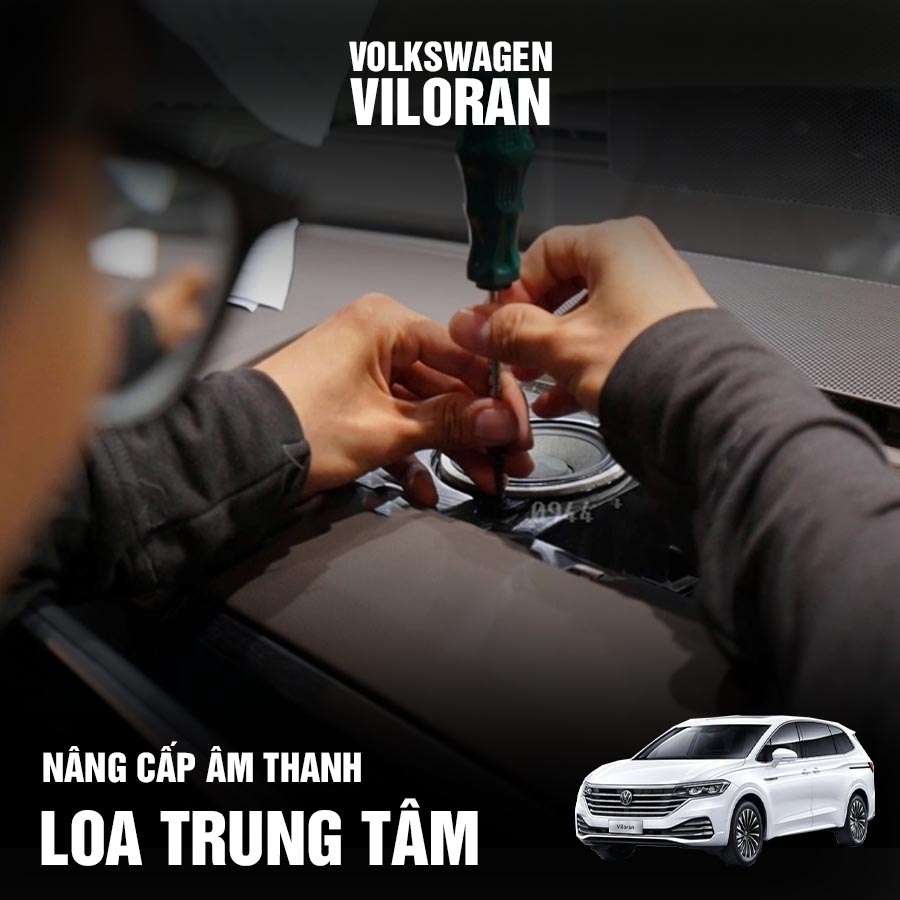 Nâng cấp loa trung tâm cho Volkswagen Viloran: lựa chọn và báo giá chi tiết