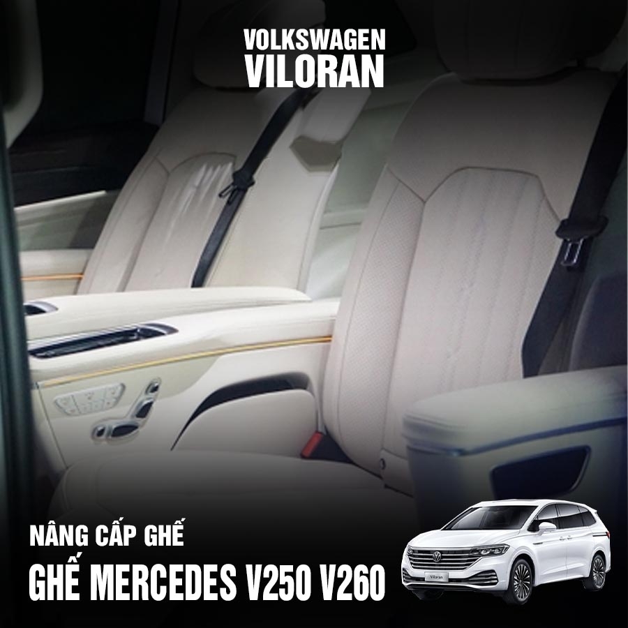 Volkswagen Viloran độ ghế Mercedes Benz V250 V260 Limousine