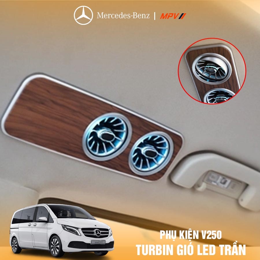 Turbin gió led trần Mercedes Benz V250 - Vtio