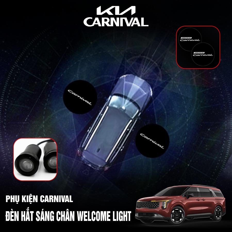 Đèn hắt sáng chân- WELCOME LIGHT Kia Carnival 2024 2025