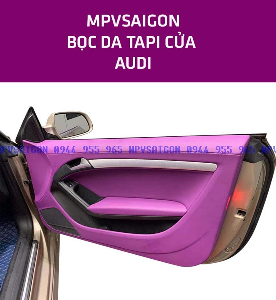 Bọc da tapi tapli cửa các dòng xe sang Porsche, AUDI, BMW, Mercedes- Benz, Range Rover, Maserati...